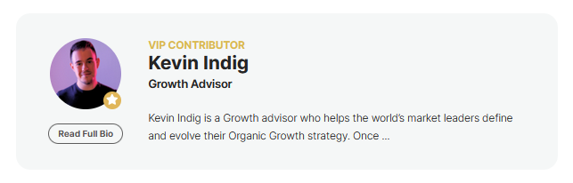 VIP contributor Kevin Indig's profile, highlighting his role as a Growth Advisor.